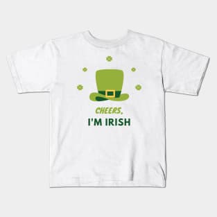 Cheers I'm Irish Kids T-Shirt